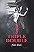 Triple Double