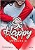 So Happy: Antologia di bene...