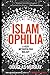 Islamophilia: A Very Metropolitan Malady