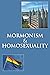 Mormonism & Homosexuality