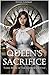 Queen's Sacrifice (The Godd...