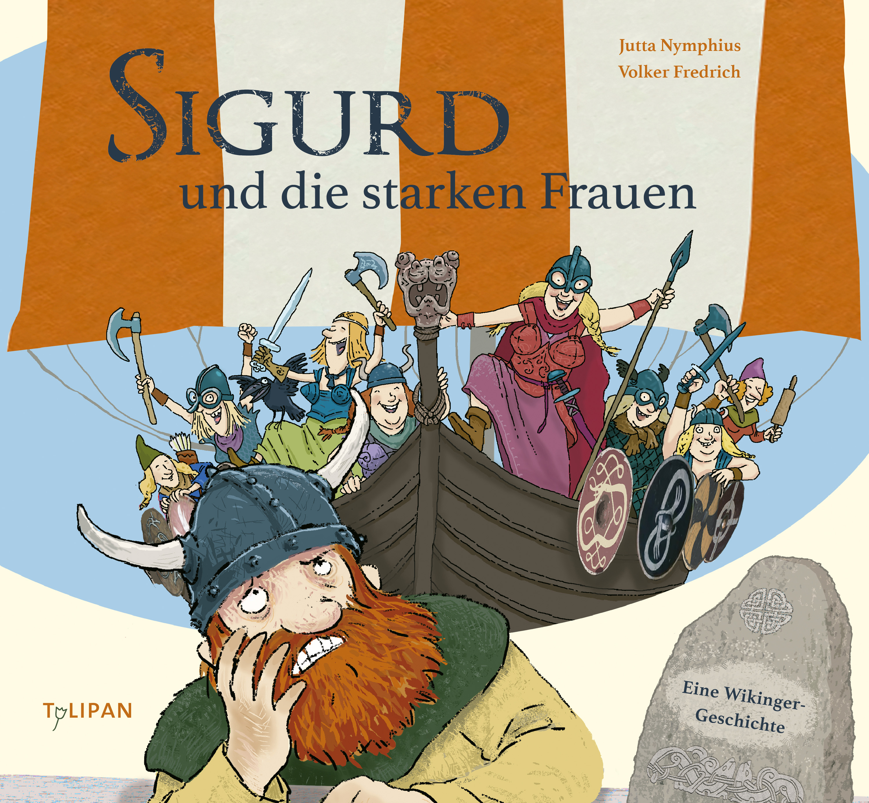 Sigurd und die starken Frauen – Eine Wikingergeschichte