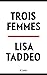 Trois Femmes
