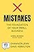 Mistakes: The Foundation of Your Small Business: A Small Business Pocket Guide (Small Business Pocket Guides Book 1)