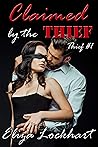 Claimed by the Thief (Twisted Mafia Fairytales Book 6)