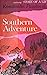 Story of a Life: Southern Adventure v. 5