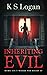 Inheriting Evil