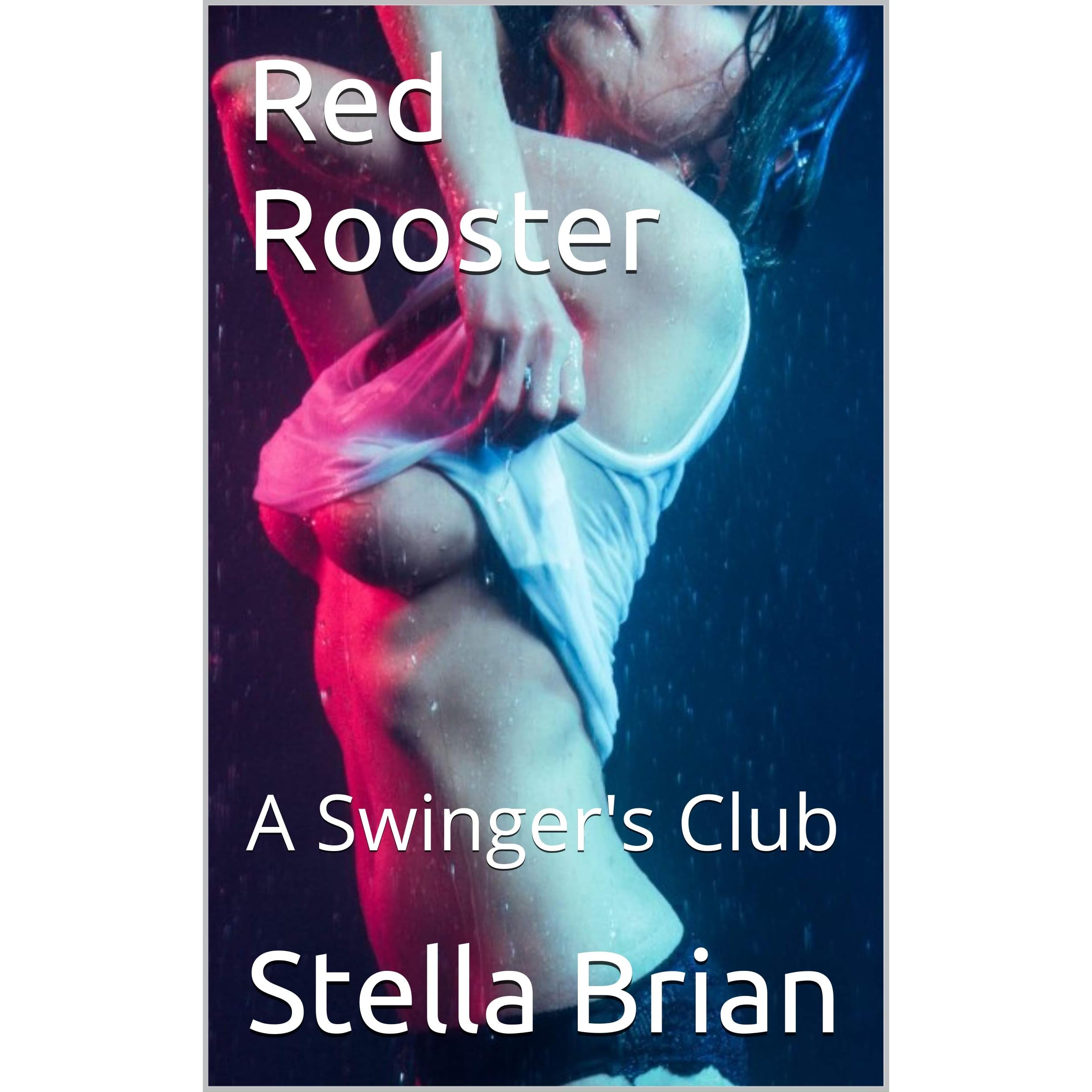 Red Rooster A Swingers Club by Stella pic