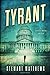 Tyrant: Barrett Mason Book 2