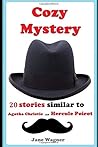 Cozy Mystery: 20 stories similar to Agatha Christie and Hercule Poirot