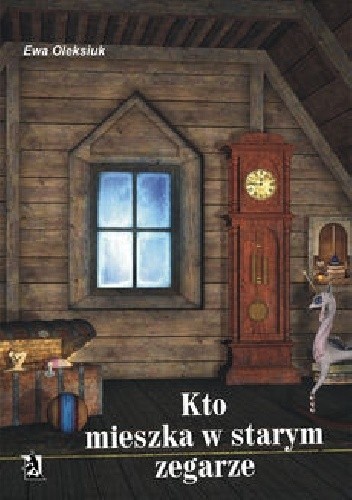 Kto mieszka w starym zegarze? (Paperback)