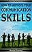 How to improve your communi...