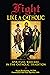 Fight Like a Catholic: Spir...