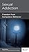 Sexual Addiction: Freedom from Compulsive Behavior