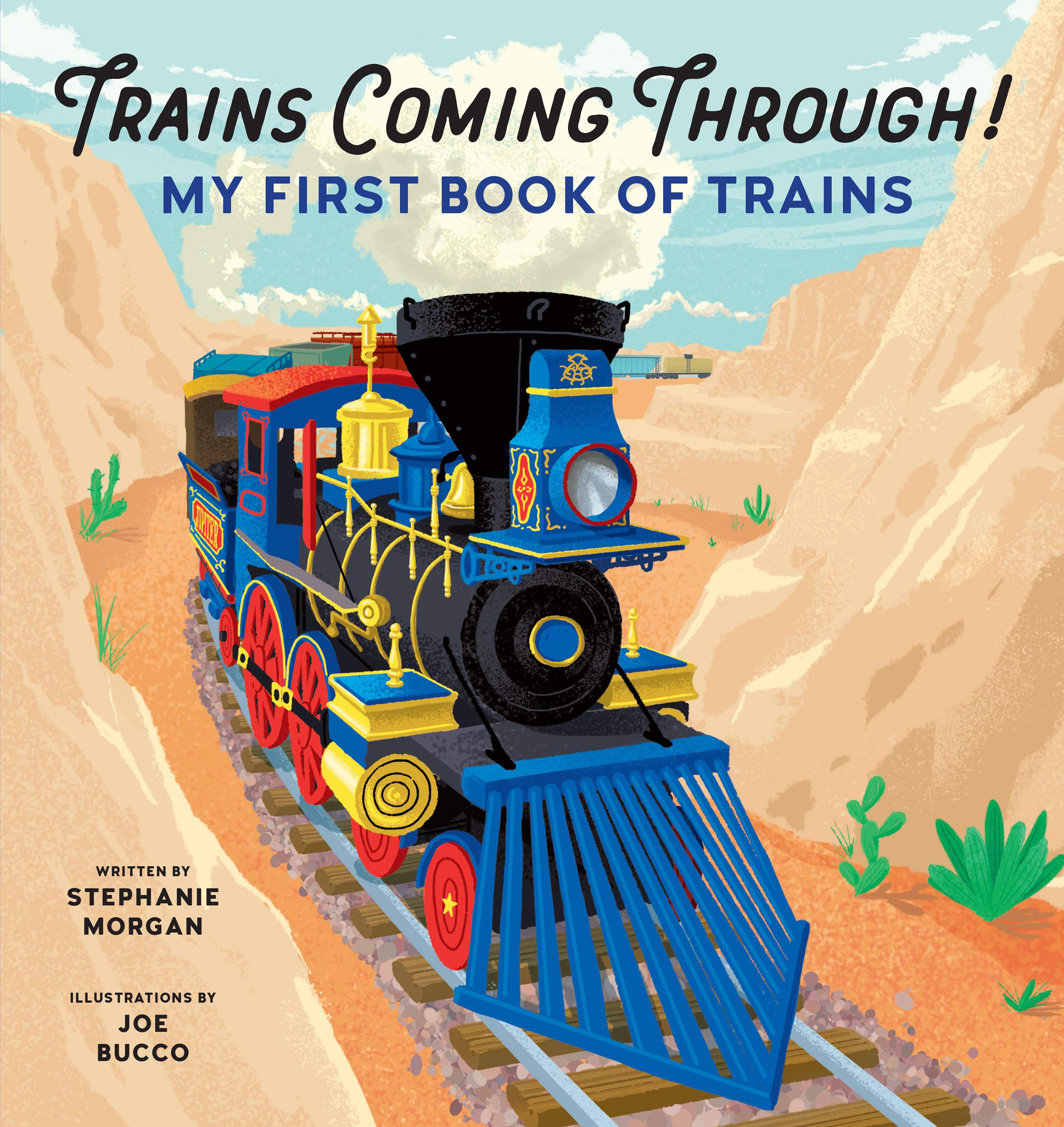 Trains Coming Through!: My First Book of Trains (Kindle Edition)