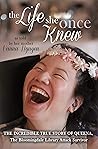 The Life She Once Knew: The Incredible True Story of Queena, The Bloomingdale Library Attack Survivor Book cover for The Life She Once Knew: The Incredible True Story of Queena, The Bloomingdale Library Attack Survivor