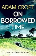 On Borrowed Time
