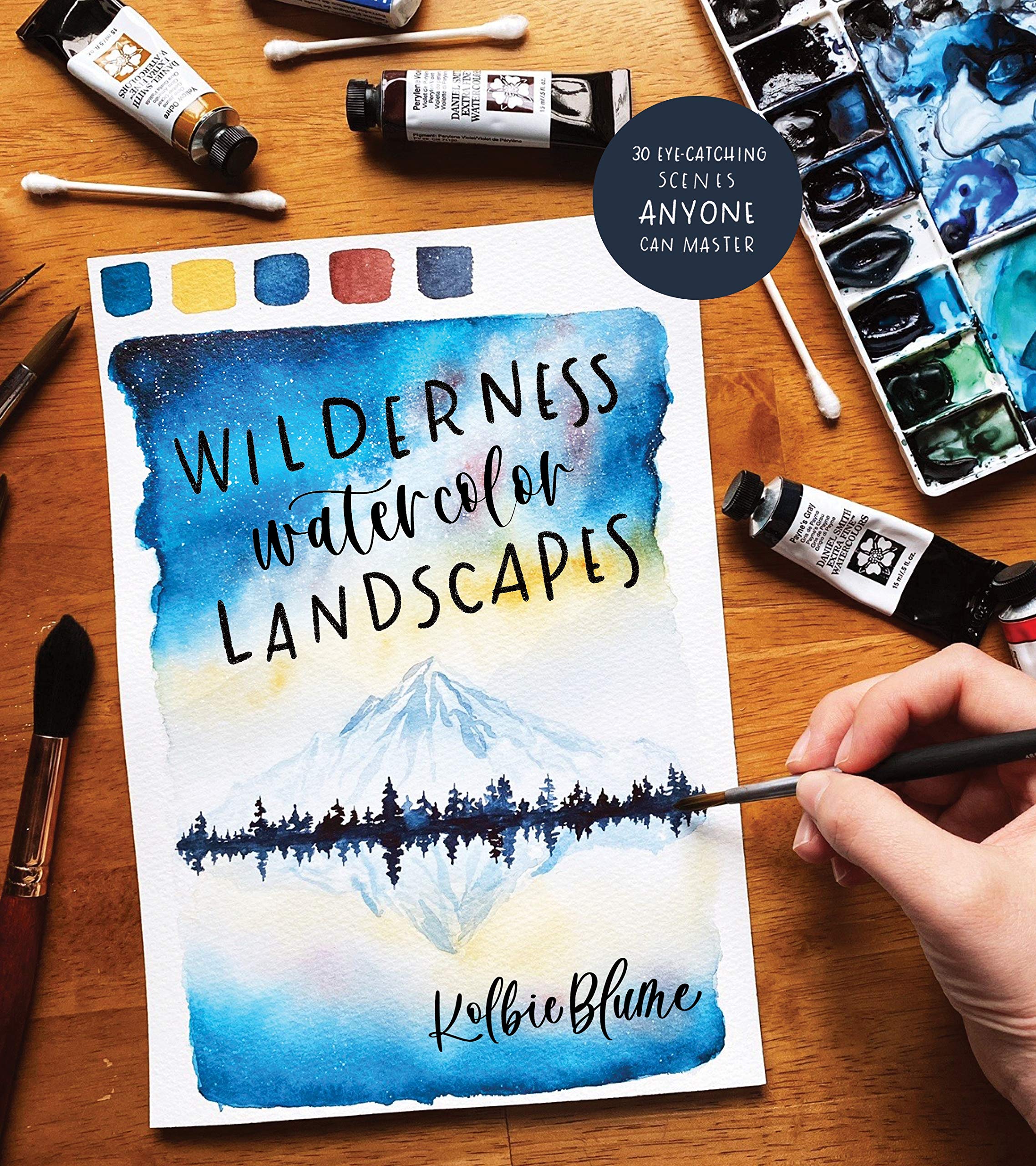Wilderness Watercolor Landscapes: 30 Eye-Catching Scenes Anyone Can Master (Kindle Edition)