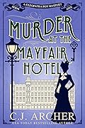 Murder at the Mayfair Hotel (Cleopatra Fox, #1)