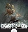 Disasters at Sea:...