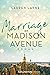 Marriage on Madison Avenue (Central Park Trilogie 3)