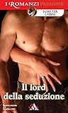 Il lord della seduzione by Loretta Chase