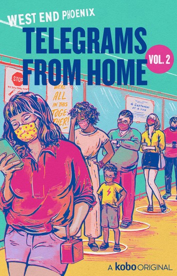 The New Normal (Telegrams from Home, Vol. 2)