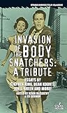 Invasion of the Body Snatchers: A Tribute