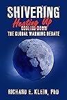Shivering: Heating Up the Global Warming Debate