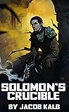 Solomon's Crucible