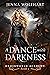 A Dance with Darkness by Jenna Wolfhart