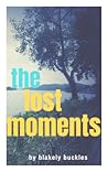 The Lost Moments