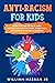 Anti Racism Book For Kids: ...