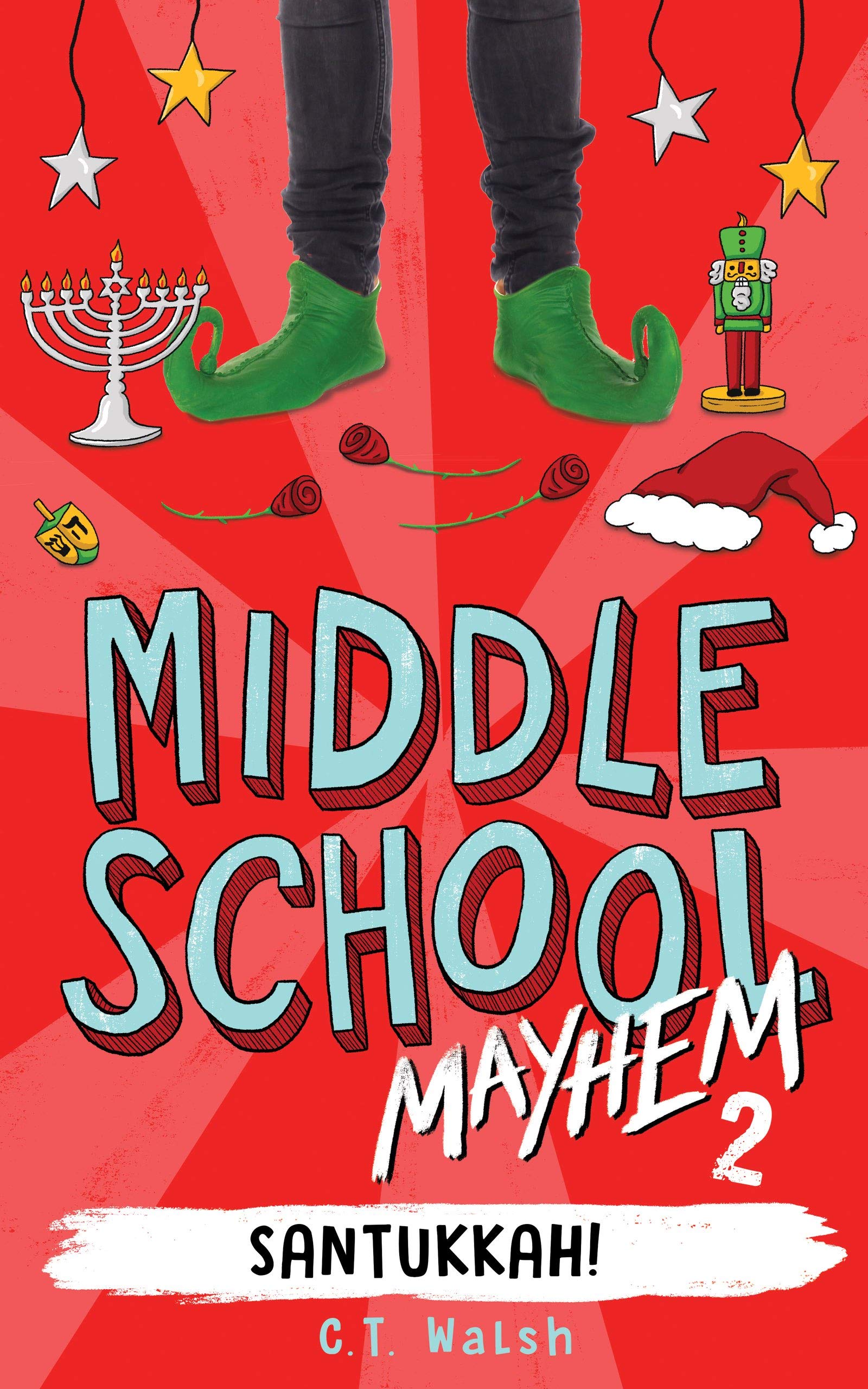 Santukkah! (Middle School Mayhem Book 2)