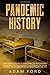 Pandemic History: From Plag...