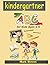 Kindergartner ABC for Ages 3-6: A Fun Book to Practice Writing and Reading for Kids