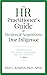 The HR Practitioner’s Guide to Mergers & Acquisitions Due Diligence: Understanding the People, Leadership, and Culture Risks in M&A