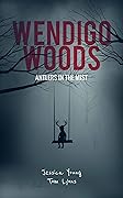 Wendigo Woods: Antlers in the Mist