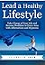 Lead a Healthy Lifestyle by Elizabeth Snow