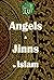 Angels and Jinn in Islam (The Beginning of Creation in Islam Book 2)