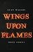 Wings Upon Flames