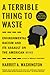 A Terrible Thing to Waste by Harriet A. Washington A Terrible Thing to Waste by Harriet A. Washington