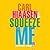 Squeeze Me by Carl Hiaasen