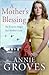 A Mother’s Blessing