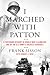 I Marched with Patton: A Fi...