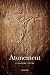 Atonement (Oxford Studies in Analytic Theology)