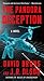 The Pandora Deception: A Novel (The WMD Files, 4)