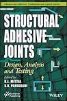 Structural Adhesive Joints (Adhesion and Adhesives: Fundamental and Applied Aspects)