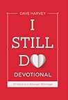 I Still Do Devotional: 31 Days to a Stronger Marriage