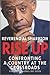 Rise Up: Confronting a Coun...